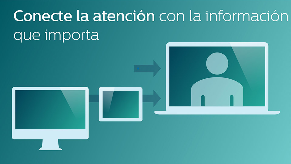 Conecte la atenci&oacute;n con la informaci&oacute;n que importa